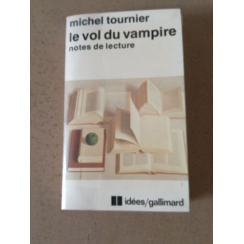 Le Vol Du Vampire Notes De Lecture dition Ides 1983   de Michel Tournier  Format Broch 
