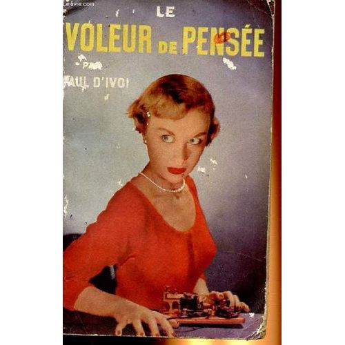 Le Voleur De Pensee de Paul D Ivoi