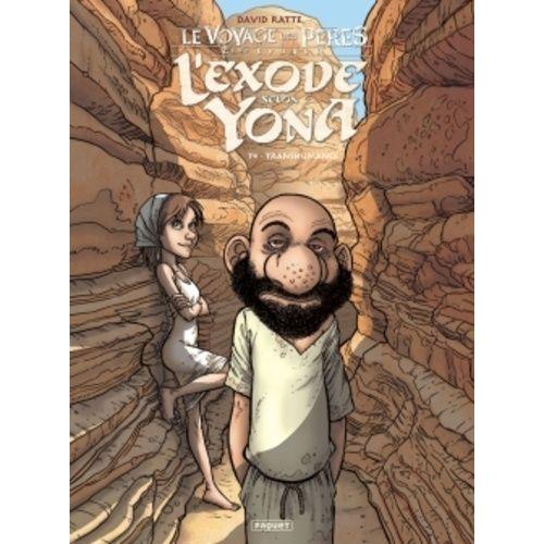 Le Voyage Des Pres : L'exode Selon Yona Tome 4 - Transhumance   de Ratte David  Format Album 