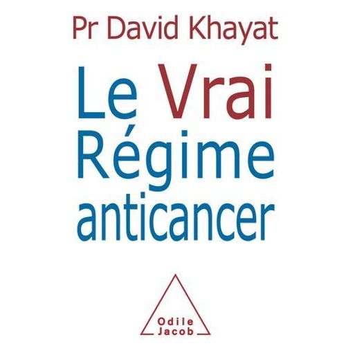 Le Vrai Rgime Anticancer  