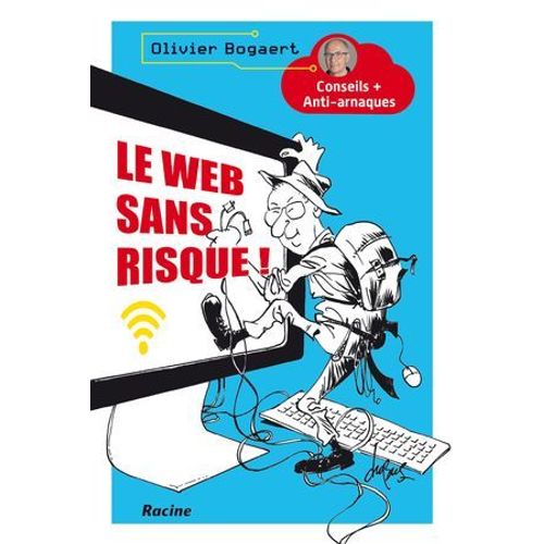 Le Web Sans Risque!  