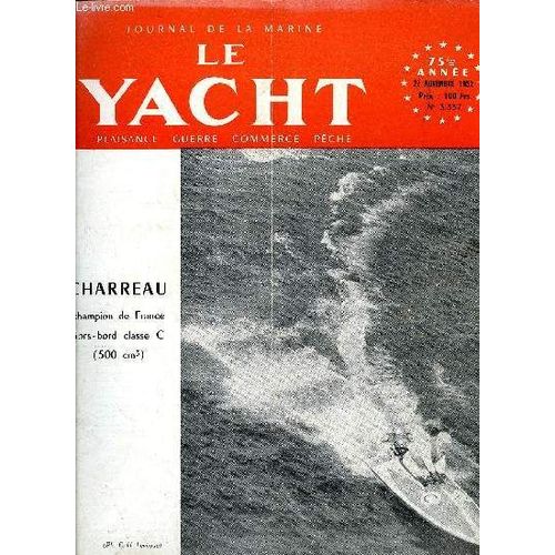 Le Yacht N 3337 - M. Schneider A Reu La Croix Du Mrite Maritime, Un Requin De Croisire Par Pierre Chassin, Assemble Gnrale De L Association Franaise Des Dragons, Les Jeunes Pousses : Antoine(...)   de COLLECTIF 