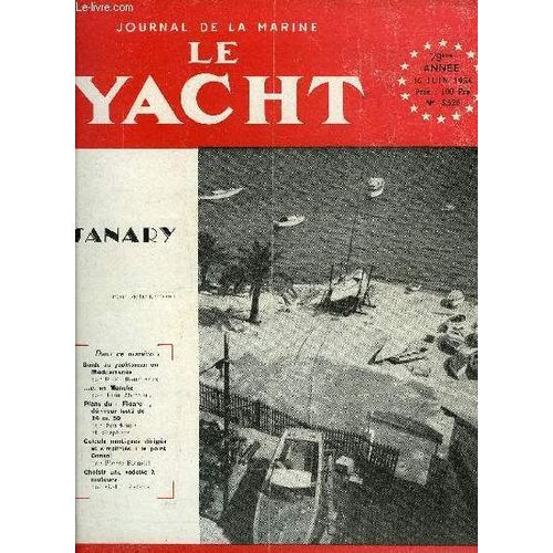 Le Yacht N 3520 - Championnat En Solitaire A Sainte-Maxime, Guide Du Yachtsman En Mditerrane Par P.M. Bourdeaux Et En Manche Par Jean Merrien, De Fcamp A Arcachon Par P.M. Bourdeaux, Figaro Par(...)   de COLLECTIF 