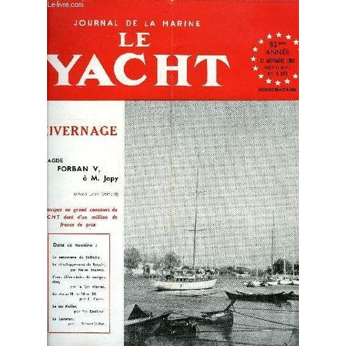 Le Yacht N 3699 - Les Rgates Du C.V.P. Vont Marquer Le Renouveau Du Solitaire, Des Requins Et Des Chiffres Par Pierre Toureau, Cours De Navigation Par Le Cdt Marrec, Le Bateau A Ailes Porteuses A(...)   de COLLECTIF 