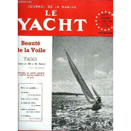 Le Yacht N 3718 - Monotypie, Cours De Navigation Par Le Cdt Marrec - Leon NI - Les Mares, Trois Semaines Seul, A Bord D Un Plerin Par Le Dr Jalibert, La Vitesse Des Voiliers Par Le Cdt G. Bernet(...)   de COLLECTIF 