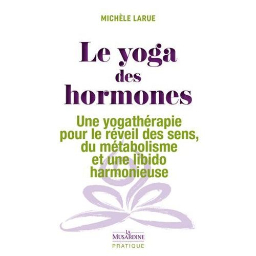 Le Yoga Des Hormones  