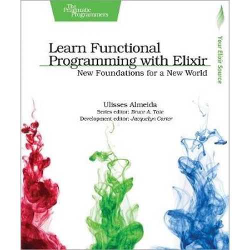 Learn Functional Programming With Elixir    Format Broch 