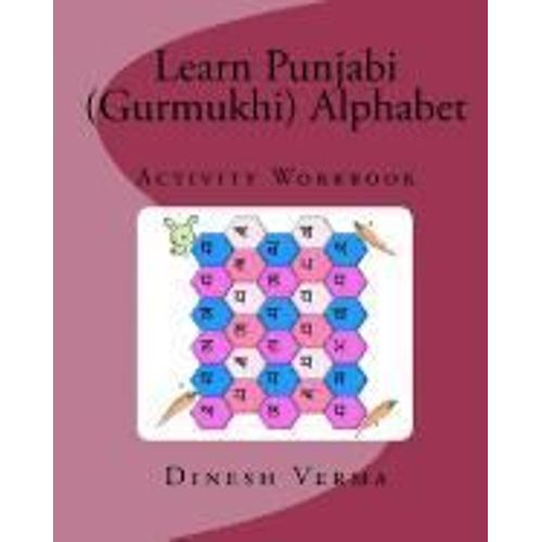 Learn Punjabi (Gurmukhi) Alphabet Activity Workbook   de Dinesh C. Verma  Format Broch 