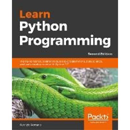 Learn Python Programming - Second Edition    Format Broch 