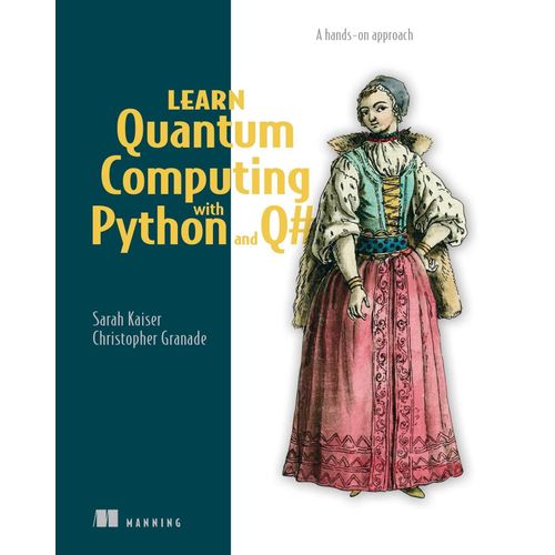 Learn Quantum Computing With Python And Q    Format Broch 