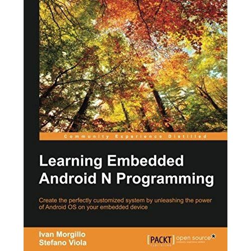 Learning Embedded Android N Programming    Format Broch 