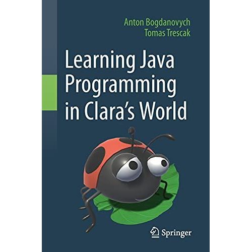 Learning Java Programming In Clara's World    Format Broch 