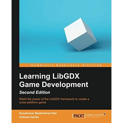 Learning Libgdx Game Development - Second Edition    Format Broch 