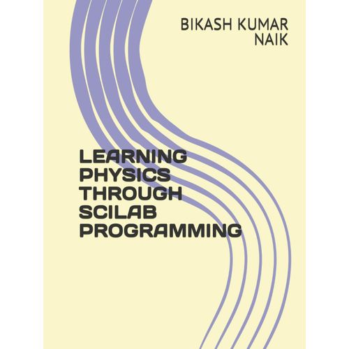 Learning Physics Through Scilab Programming    Format Broch 