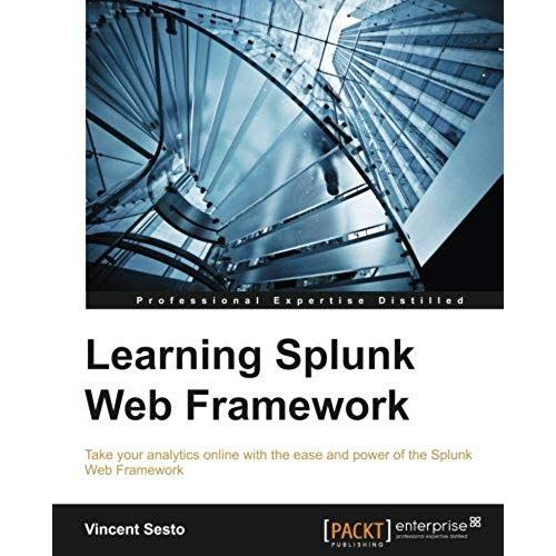 Learning Splunk Web Framework    Format Broch 