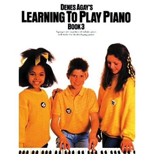 Learning To Play Piano: Book 3   de Agay, Denes  Format Broch 
