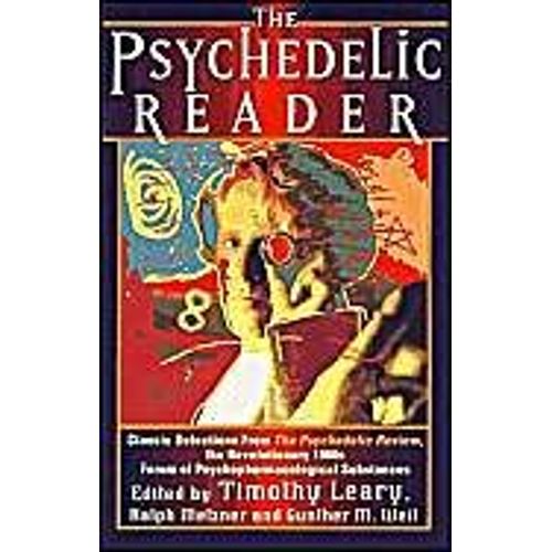 The Psychedelic Reader    Format Broch 