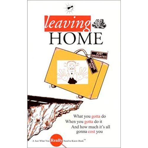 Leaving Home: What You Gotta Do, When You Gotta Do It, And How Much It's All Gonna Cost You   de Michael J. Kananack  Format Broch 