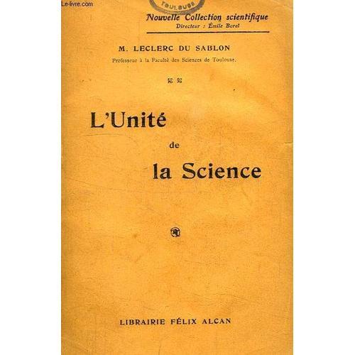 L'unite De La Science de Leclerc Du Sablon M