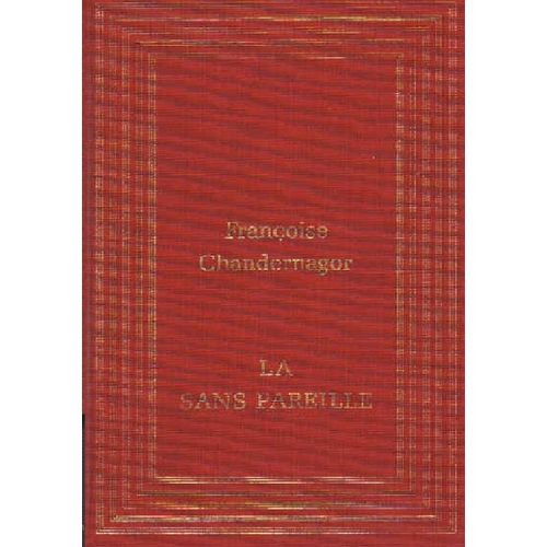 Lecons De Tenebres Tome 1 La Sans Pareille   de Franoise Chandernagor
