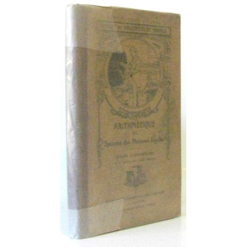 Lecons Et Devoirs D'arithmtique Systme Des Mesure gales-Gomtrie-Programmes De 1923-Cours lmentaire Et 1re Anne Du Cours Moyen   de Brouet Et Haudricourt Frres