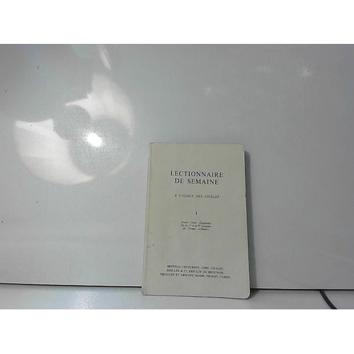 Lectionnaire De Semaine  L'usage Des Fidles 1 1971   de collectif  Format Broch 