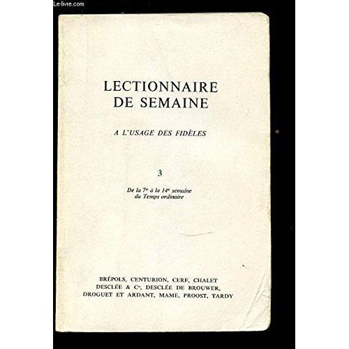 Lectionnaire De Semaine A L'usage Des Fideles. Tome 3   de Collectif  Format Broch 