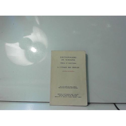 Lectionnaire De Semaine Frial Et Sanctoral  L'usage Des Fidles Oct-Nov 1982   de collectif  Format Broch 