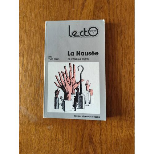 Lecto Guide:La Nause ,De Sartre   