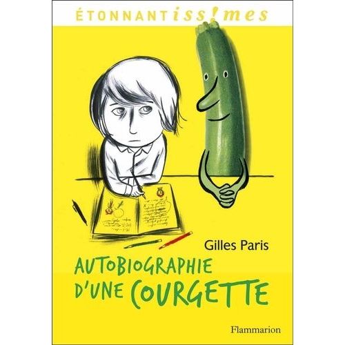 Autobiographie D'une Courgette    Format Poche 