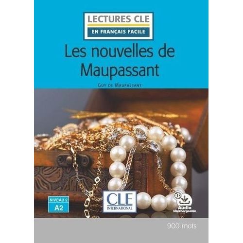 Les Nouvelles De Maupassant - Niveau A2 - Avec Audio Tlchargeable    Format Poche 