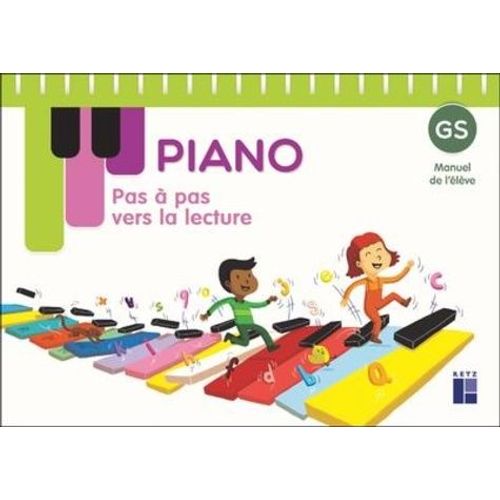 Pas  Pas Vers La Lecture Gs Piano - Manuel De L'lve    Format Beau livre 