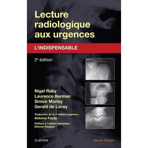 Lecture Radiologique Aux Urgences : L'indispensable  