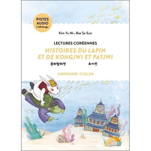 Histoires Du Lapin Et De Kongjwi Et Patjwi - Lectures Corennes    Format Grand Format 