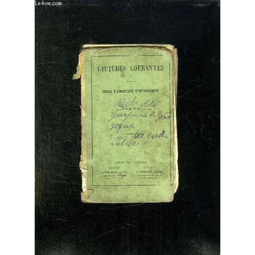 Lectures Courantes Faisant Suite Au Premier Livre De Lecture A L Usage Des Eleves Du Cours Elementaire.   de FPB.  Format Cartonn 