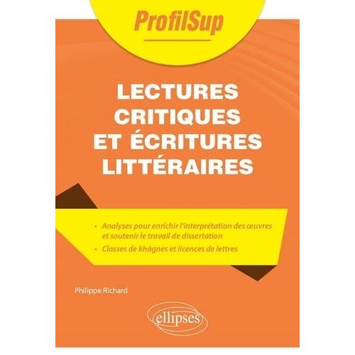 Lectures Critiques Et critures Littraires    Format Beau livre 