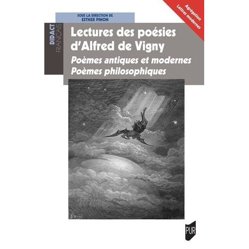 Lectures Des Posies D'alfred De Vigny - Pomes Antiques Et Modernes, Pomes Philosophiques    Format Beau livre 