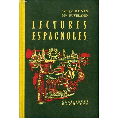 Lectures Espagnoles   de serge denis  Format Reli 