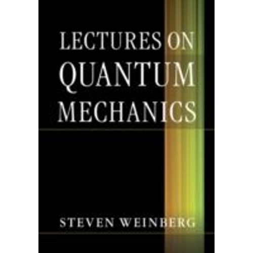 Lectures On Quantum Mechanics   de Steven Weinberg 