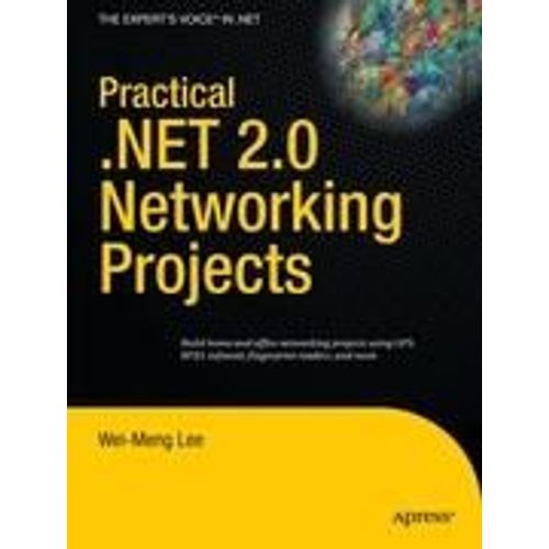 Practical .Net 2.0 Networking Projects    Format Broch 