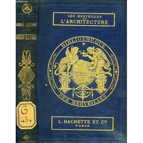 Les Merveilles De L'architecture   de Lefevre Andre