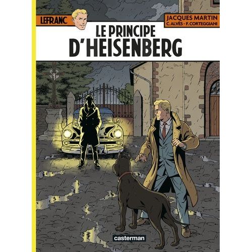 Lefranc - Tome 28 - Le Principe D'heisenberg    Format Album 