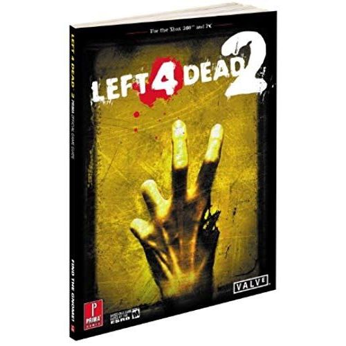Left 4 Dead 2: Prima Official Game Guide (Prima Official Game Guides)   de David Hodgson  Format Broch 