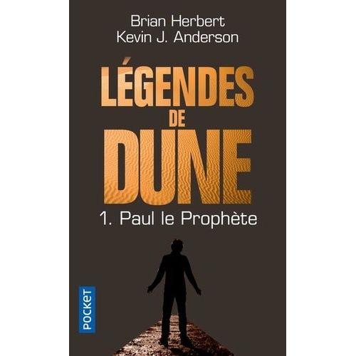 Lgendes De Dune Tome 1 - Paul Le Prophte   de brian herbert  Format Broch 
