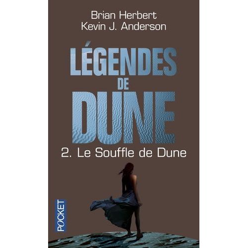 Lgendes De Dune - Tome 2 - Le Souffle De Dune    Format Poche 