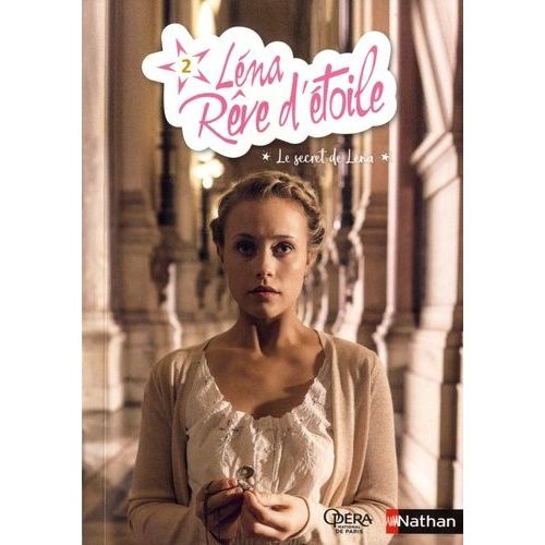 Lna, Rve D'toile Tome 2 - Le Secret De Lna    Format Poche 