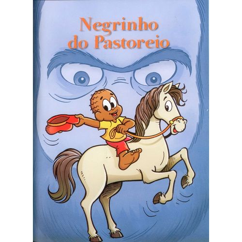 Lendas Brasileiras :  Negrinho Do Pastoreio de Turma Da Monica