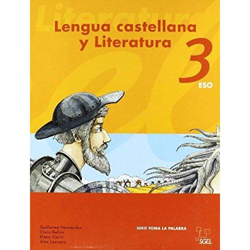 Lengua Castellana Y Literatura - Eso 3. Programacion Didactica Y Solutionario   de guillermo hernandez 