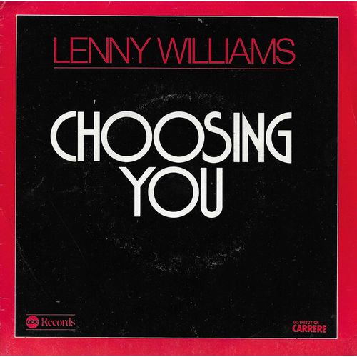 Lenny Williams : Choosing You (Lenny Williams) 3'28 / Problem Solver (Lenny Williams - David Stallings) 3'50 - 