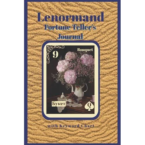 Lenormand Journal For Oracle Tarot Readings: Includes Keyword Chart For Lenormand Decks Bouquet Blue Beige   de Blackwood, Bright  Format Broch 